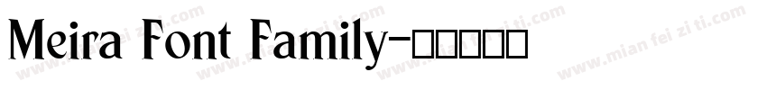 Meira Font Family字体转换